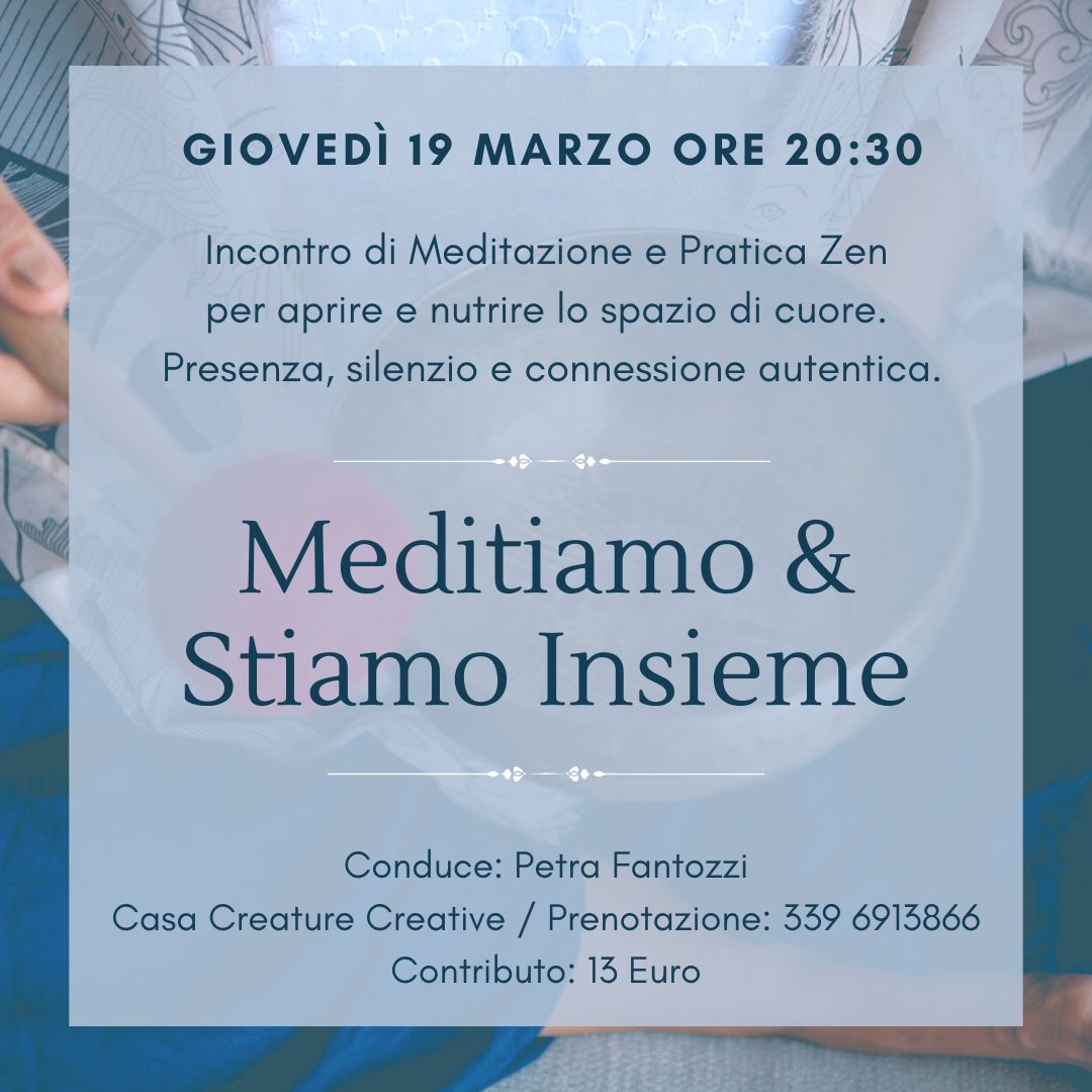 Meditiamo e stiamo insieme